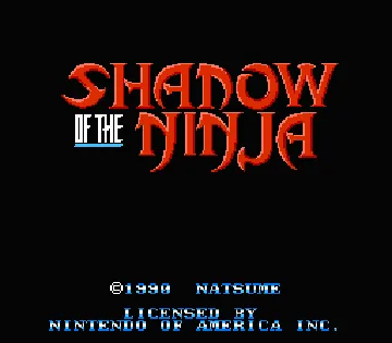 Shadow of the Ninja (USA) screen shot title